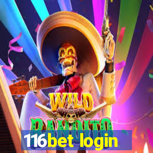 116bet login